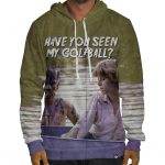 Have You Seen My Golfball F13 Hoodie
