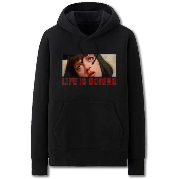 Pulp Fiction Hoodies - Solid Color Uma Thurman Life is Borin Fleece Hoodie
