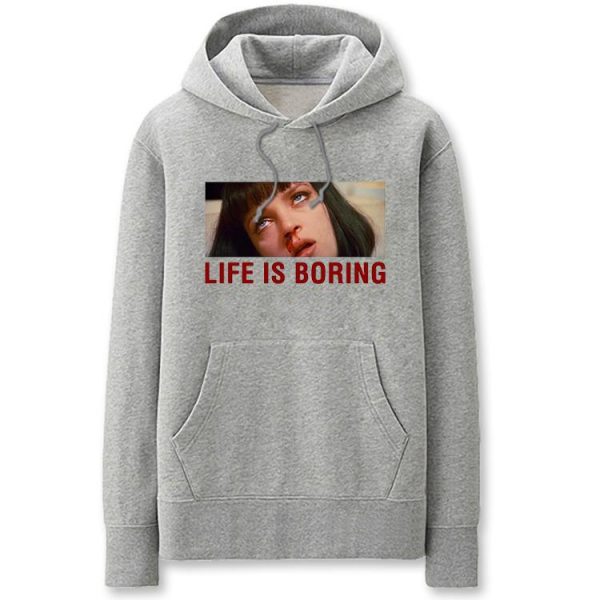 Pulp Fiction Hoodies - Solid Color Uma Thurman Life is Borin Fleece Hoodie