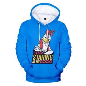 Stop Staring at My Cock 3D Hoodies Sweatshirts